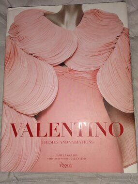 Valentino Themes & Variations by Pamela Golbin HB Book - Rizzoli - Excellent